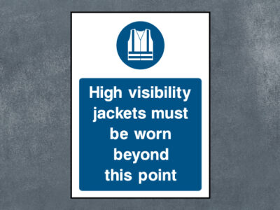 High visibility jackets must be worn beyond this point sign – The ...
