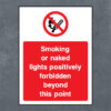 Smoking or naked lights positively forbidden beyond this point sign